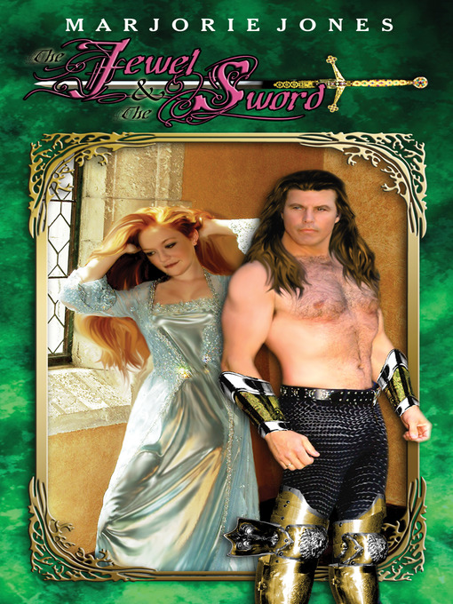 Title details for The Jewel and the Sword by Marjorie Jones - Available